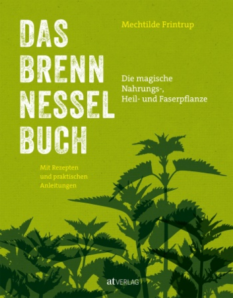 Wunderpflanze Berennnessel